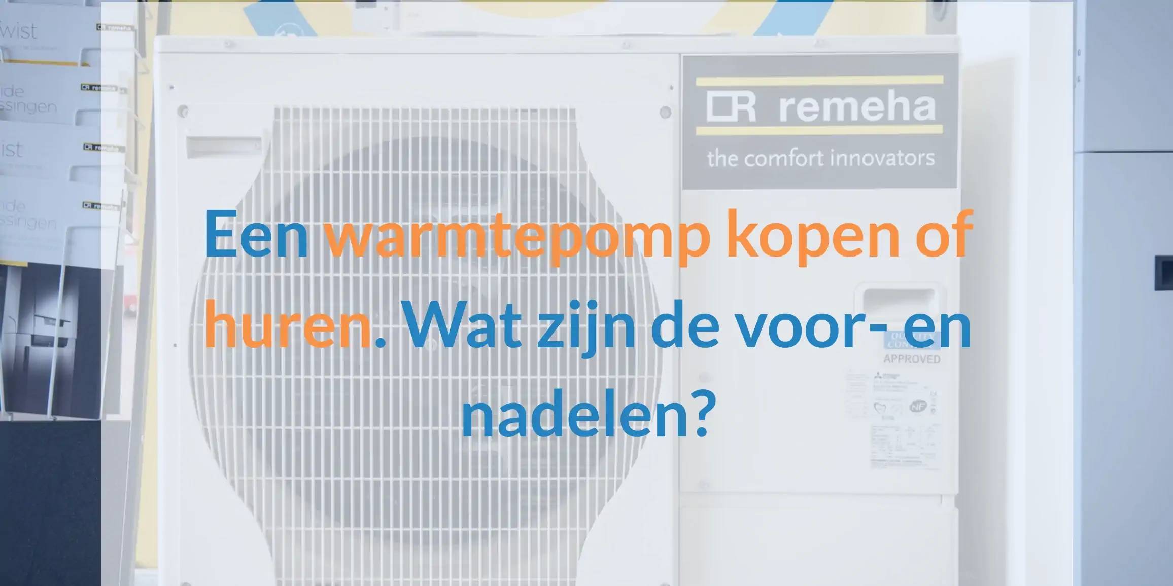 Een Warmtepomp Kopen Of Huren - De Voor En Nadelen | Simpel Subsidie